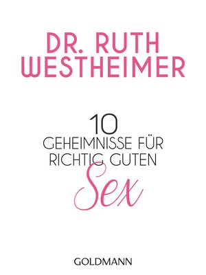 cover image of 10 Geheimnisse für richtig guten Sex